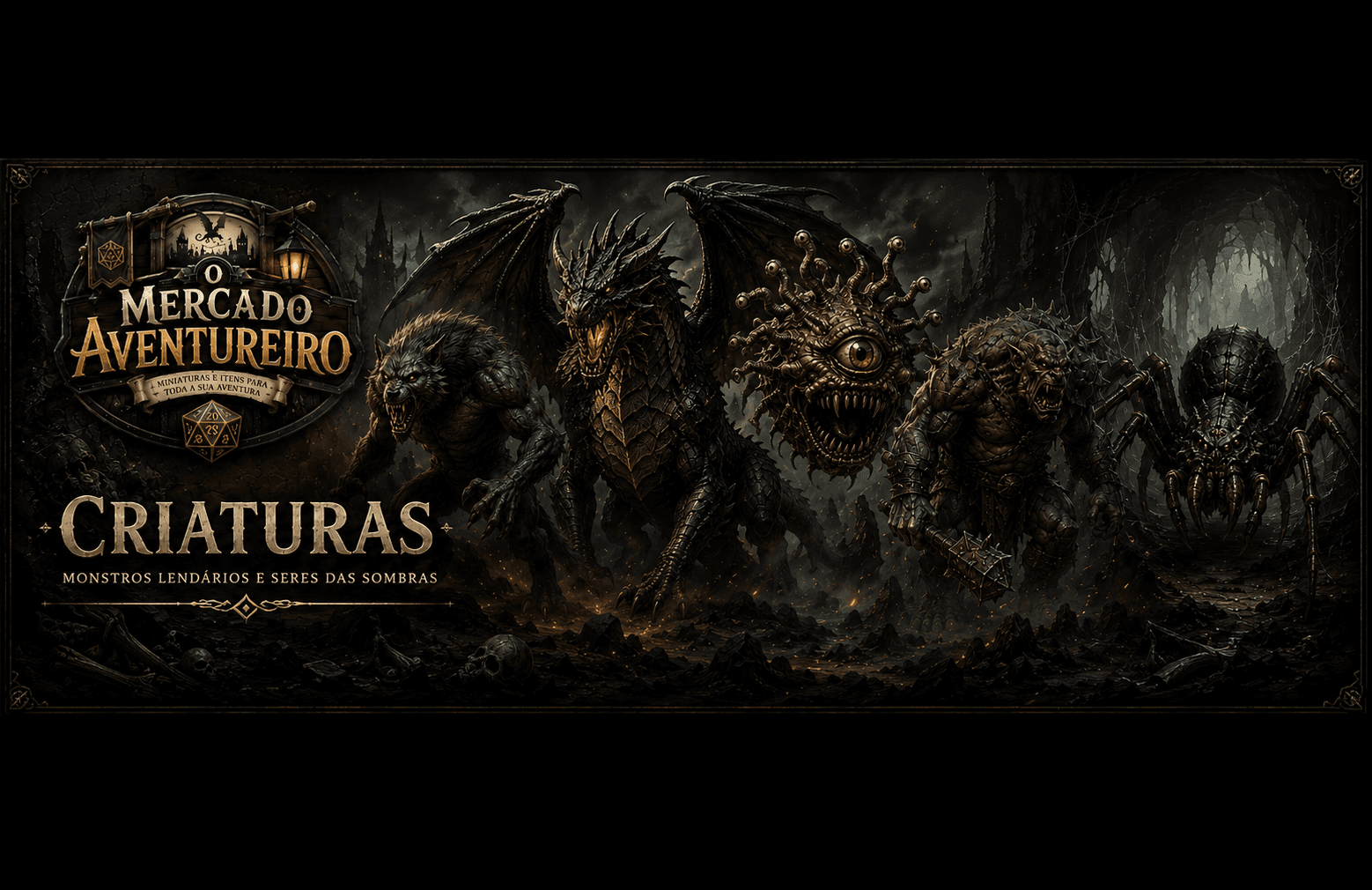 Criaturas — Monstros lendários e seres das sombras